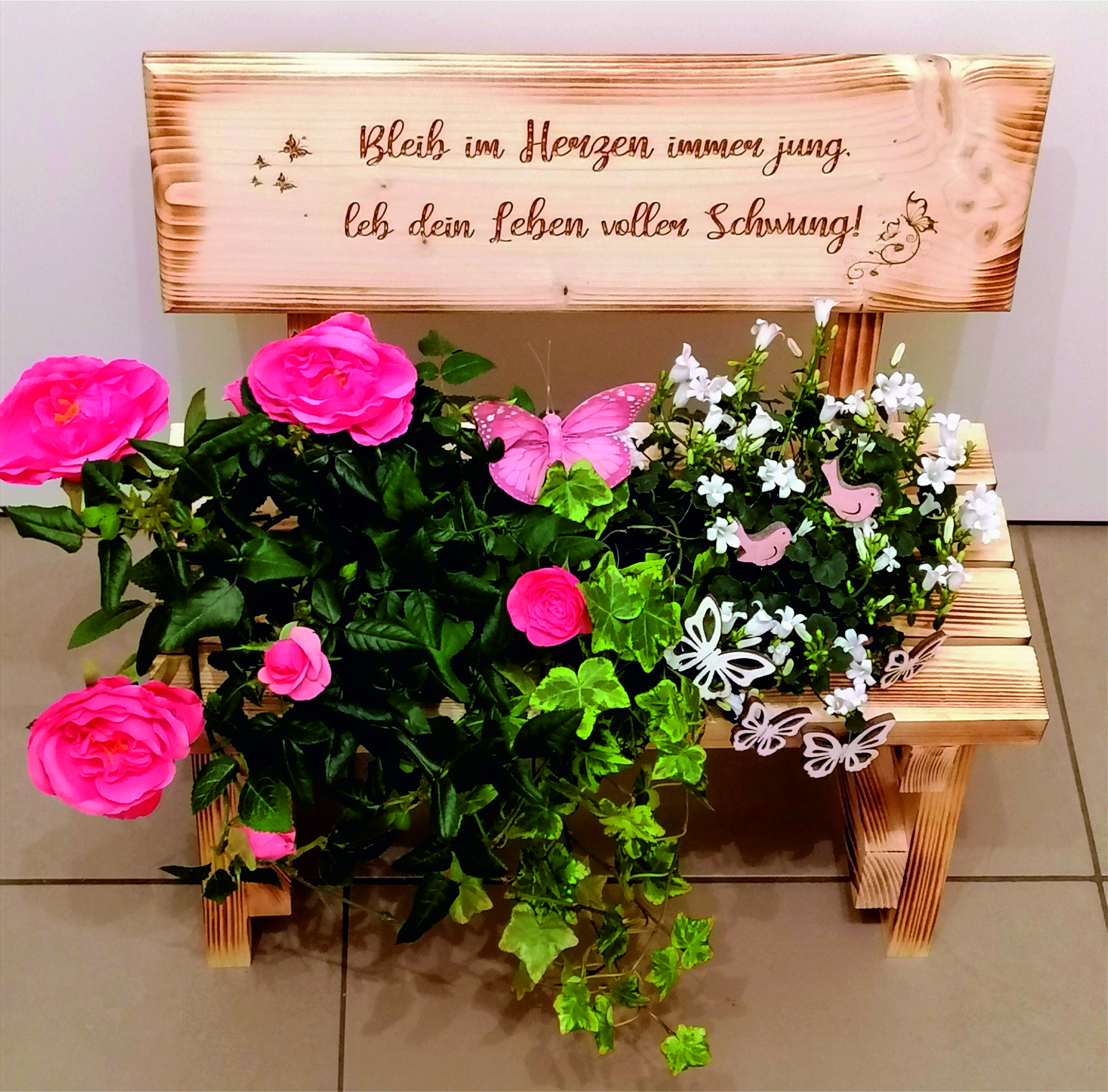 Blumenbankerl  Bleib im Herzen immer jung, leb dein Leben voller Schwung